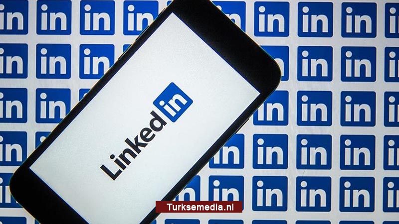 LinkedIn stemt na TikTok ook in met vertegenwoordiging in Turkije